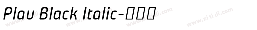 Plau Black Italic字体转换